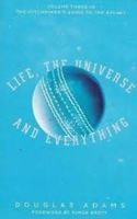 DOUGLAS ADAMS:LIFE, UNIVERSE & EVERYTHING