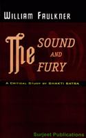 WILLIAM FAULKNER: THE SOUND & THE FURY