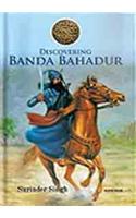 Discovering Banda Bahadur