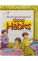 My First Learning Book of Good Habits