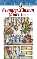 Creative Haven Country Kitchen Charm Coloring Book