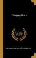 Changing China