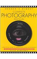 Reader's Digest Complete Photography Manual