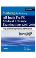 Mastering the Review of All india Pre PG Medical Entrance Examination- 2005-2007- Vol 2