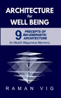 ARCHITECTURE for WELL BEING