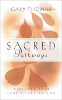 Sacred Pathways: Discover Your Soul's Path to God