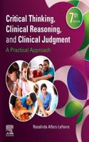 Critical Thinking, Clinical Reasoning, and Clinical Judgment