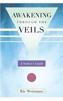 Awakening Through the Veils