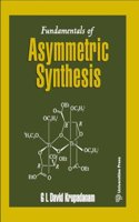 Fundamentals of Asymmetric Synthesis