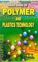 Hand Book of Polymer & Plastic Technology