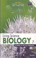 Icse Living Science Biology 7 (New Syllabus)