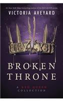 Broken Throne: A Red Queen Collection