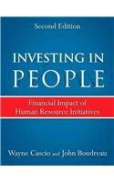 Investing in People, 2nd Ed.: Financial Impact of Human Resource Initiatives