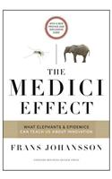 The Medici Effect, With a New Preface and Discussion Guide