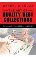 Art of Quality Debt Collections