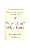 Why Him? Why Her?