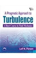 A Pragmatic Approach To Turbulence