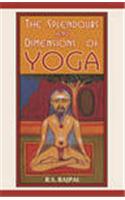 The Splendours And Dimensions Of Yoga ( Vol. 2 )