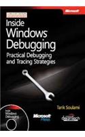 Inside Windows Debugging: Practical Debugging And Tracing Strategies