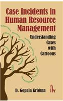 Case Incidents in Human Resource Management: Understanding Cases with Cartoons