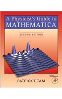 A Physicist's Guide to Mathematica