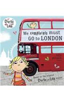 Charlie and Lola: We Completely Must Go to London