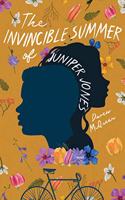 The Invincible Summer of Juniper Jones