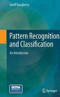 Pattern Recognition and Classification: An Introduction [Special Indian Edition - Reprint Year: 2020] [Paperback] Geoff Dougherty