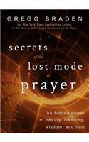 Secrets of the Lost Mode of Prayer