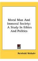 Moral Man And Immoral Society