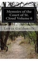 Memoirs of the Court of St. Cloud Volume 6