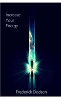 Increase Your Energy