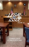 Legal Issue, Volume -III