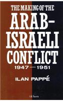 The Making of the Arab-Israeli Conflict, 1947-1951