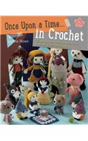 Once Upon a Time... in Crochet