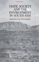 State, Society and the Environment in South Asia