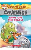 Paws Off the Pearl! (Geronimo Stilton Cavemice #12)