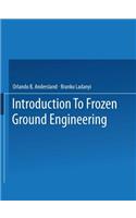 Introduction to Frozen Ground Engineering