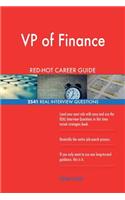 VP of Finance RED-HOT Career Guide; 2541 REAL Interview Questions