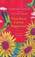 That Bird Called Happiness: Stories