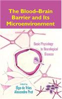 Blood-Brain Barrier and Its Microenvironment