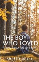 Boy Who Loved