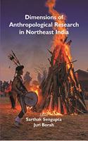 Dimensions of Anthropological Research in Northeast India