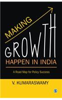 Making Growth Happen in India