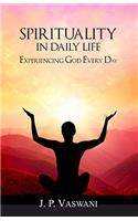 Spirituality in Daily Life