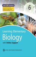 Learning Elementary Biology with Online Support for ICSE Schools 6