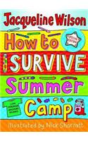 How to Survive Summer Camp