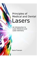 Principles of Medical and Dental Lasers