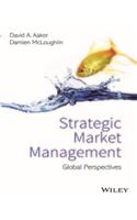 Strategic Market Management: Global Perspectives