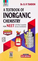 A Textbook Of Inorganic Chemistry For NEET & All Other Competitive Entrance Examinations (Based On NCERT) Dr. O. P. Tandon